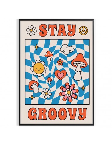 Affiche Stay Groovy À commander